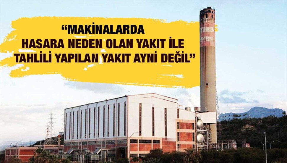Makine Mühendisleri: “Aynı yakıt kullanılmaya devam edilirse, hasar artacak”