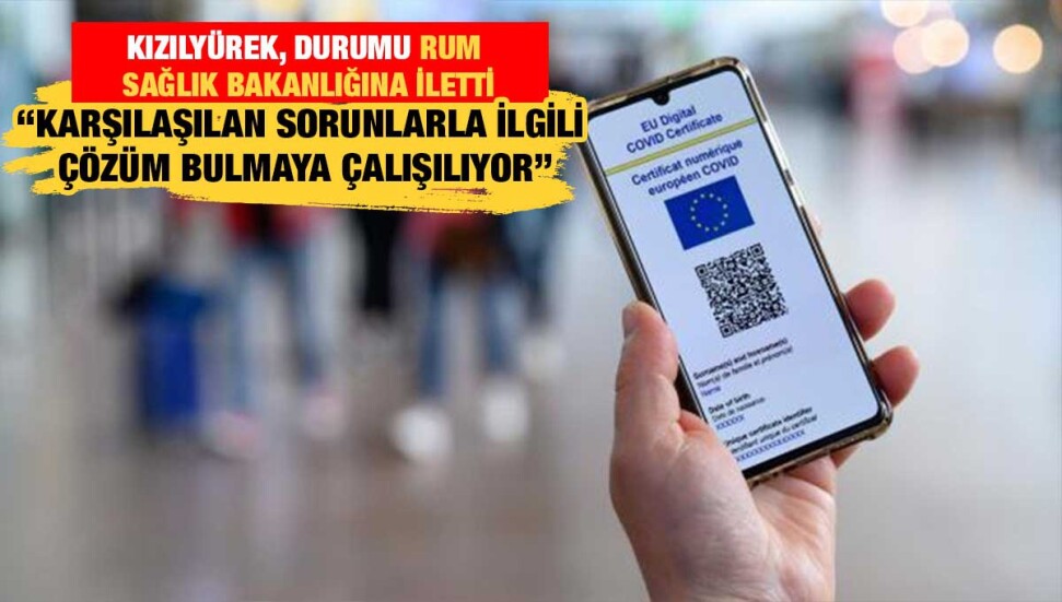 Kıbrıslı Türklere 'AB Dijital Covid Aşı Kartı' verilmesi için kurulan platformda yaşanan sorunlara çözüm aranıyor