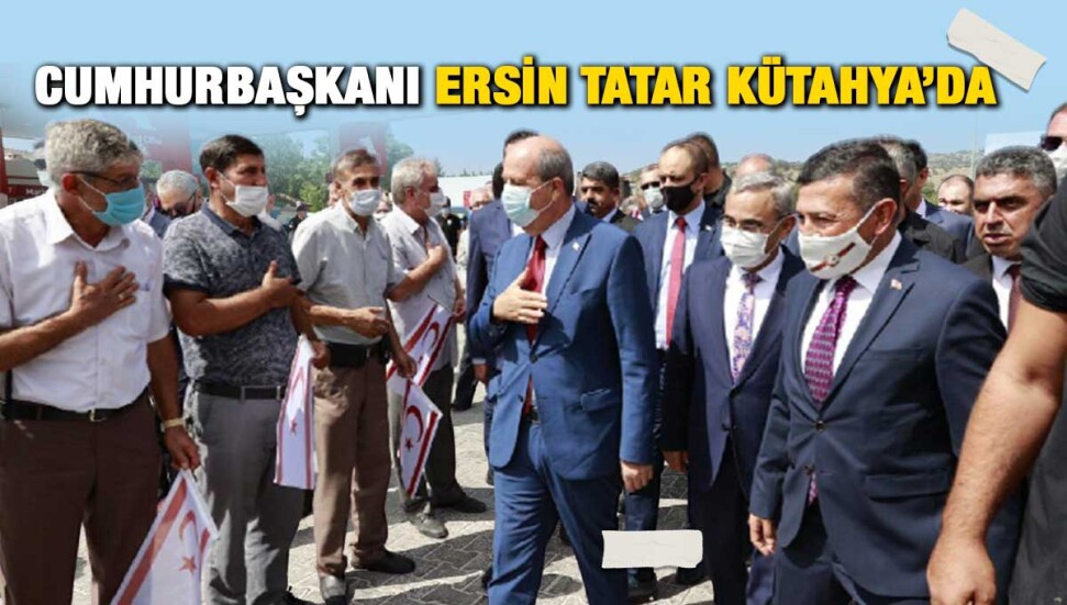 Cumhurbaşkanı Ersin Tatar Kütahya’da