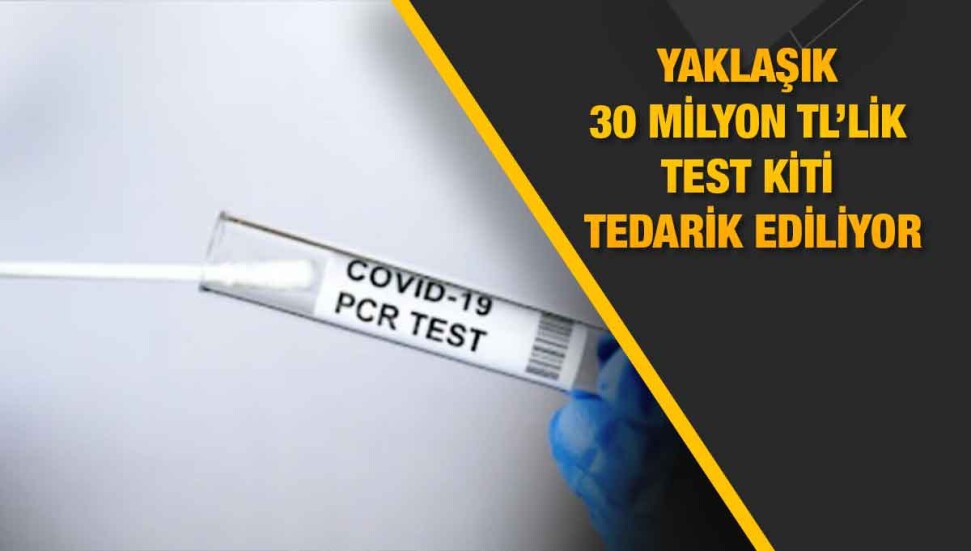 Türkiye’den 800 bin adet PCR ve 600 bin adet Antijen test kiti satın alınıyor
