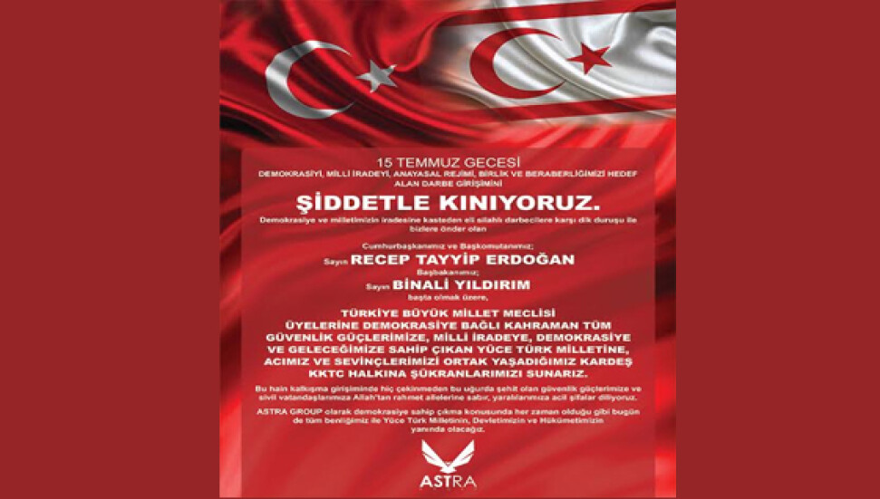 Astra Group, Türkiye'deki darbe girişimini kınadı...