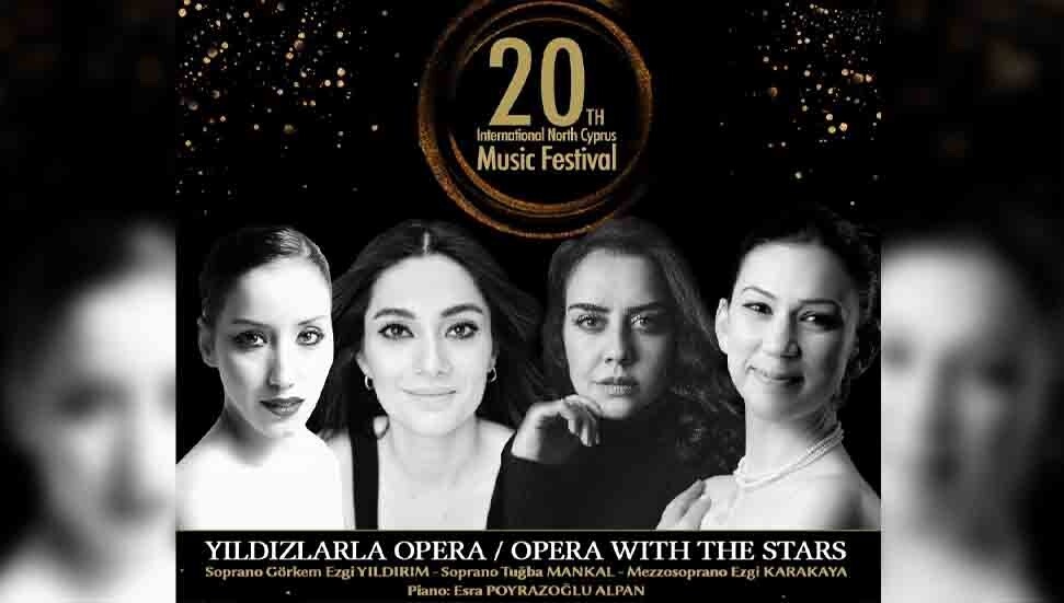 20’nci Uluslararası Kuzey Kıbrıs Müzik Festivali'nde “Yıldızlarla Opera” konseri gerçekleştirilecek