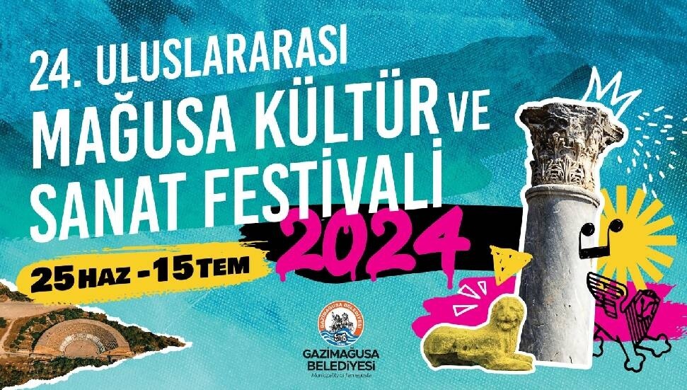 24. Uluslararası Mağusa Kültür Sanat Festivali, 25 Haziran'da başlıyor