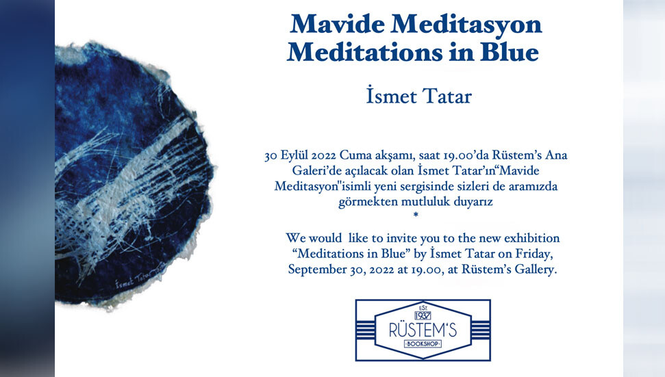 İsmet Tatar’ın yeni sergisi “Mavide Meditasyon” açılacak