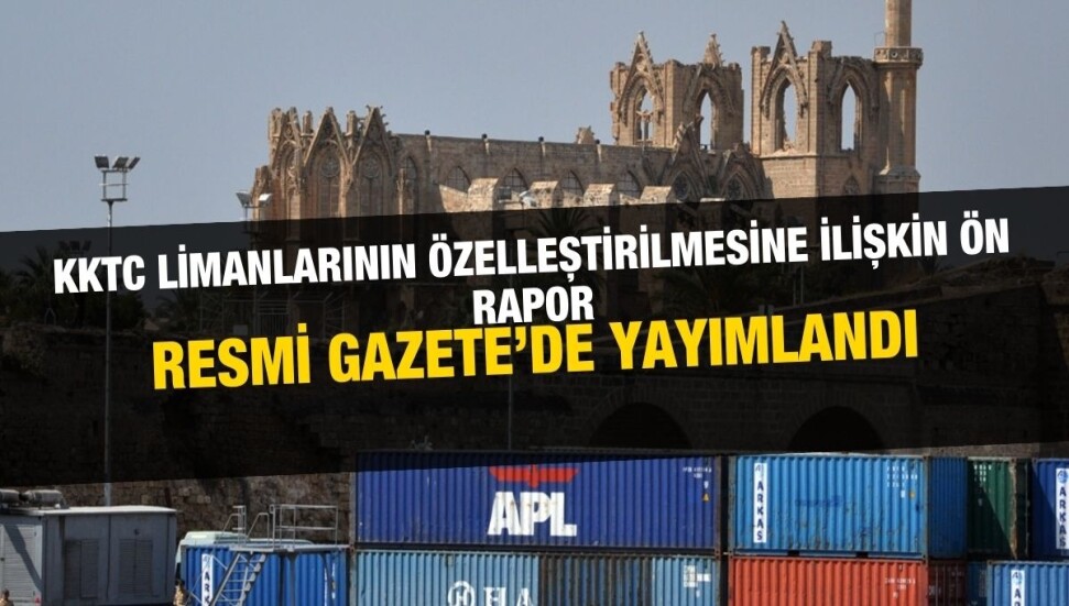 Bakanlar Kurulu, limanları özelleştirme programı kapsamına aldı