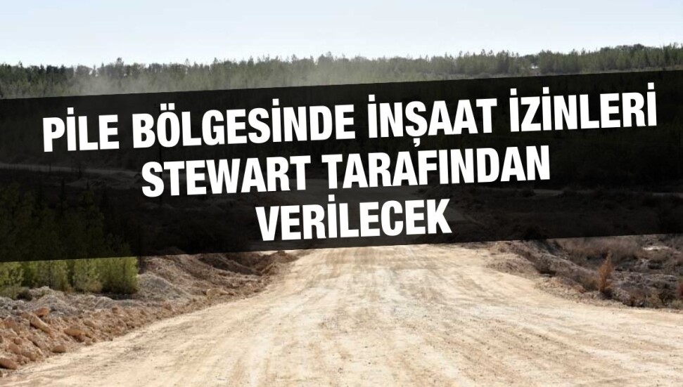 Rum basını: Pile bölgesinde inşaat izinlerini Colin Stewart verecek 