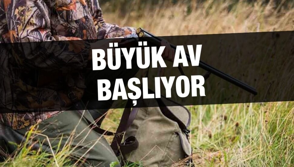 Avcıların dört gözle beklediği Büyük Av Mevsimi yarın başlıyor 