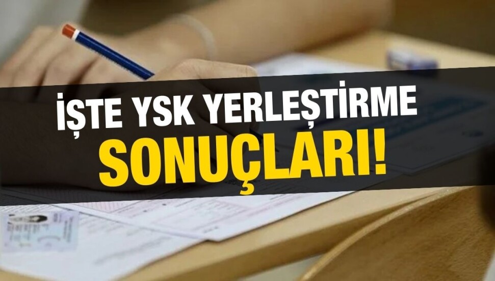YKS yerleştirme sonuçları açıklandı