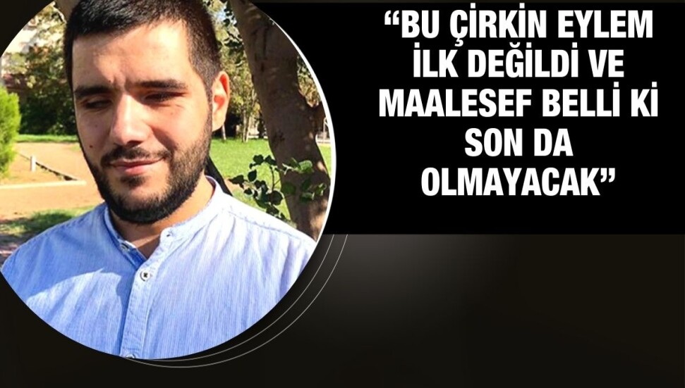 Ömer Suay: Tarihe, değerlere ve tüm insanlığa yapılmış olan bu saygısızlığın izahı olamaz