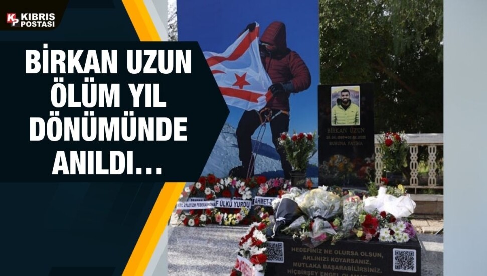 Birkan Uzun kabri başında anıldı