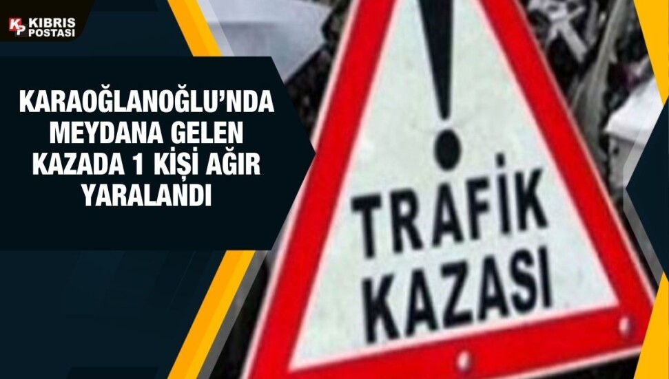 Karaoğlanoğlu'nda kaza: Ahmet Güzan ağır şekilde yaralandı