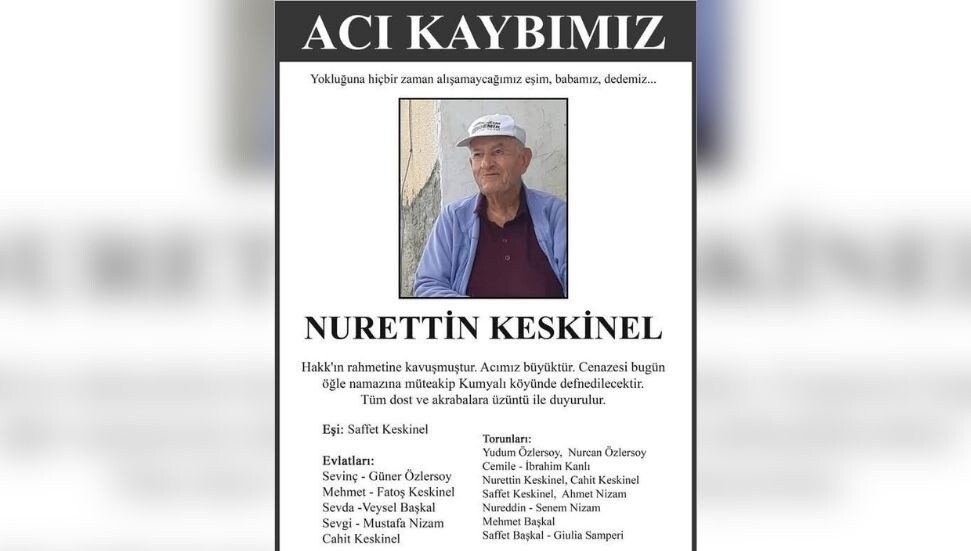 Nurettin Keskinel hayatını kaybetti