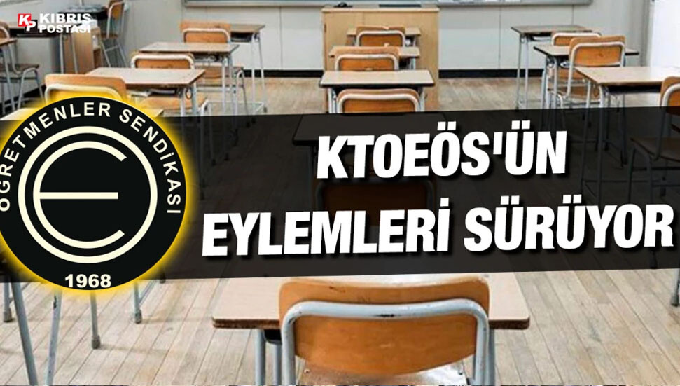 KTOEÖS bugün öğleden sonra 4 okulda eylemde olacak