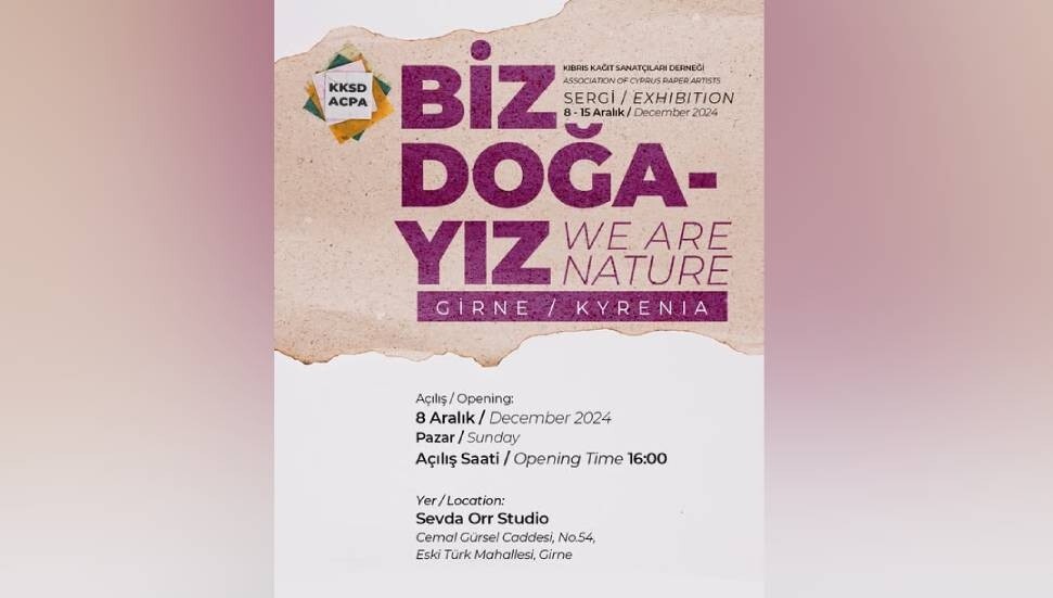 "Biz Doğayız" Sergisi Girne'de açılıyor