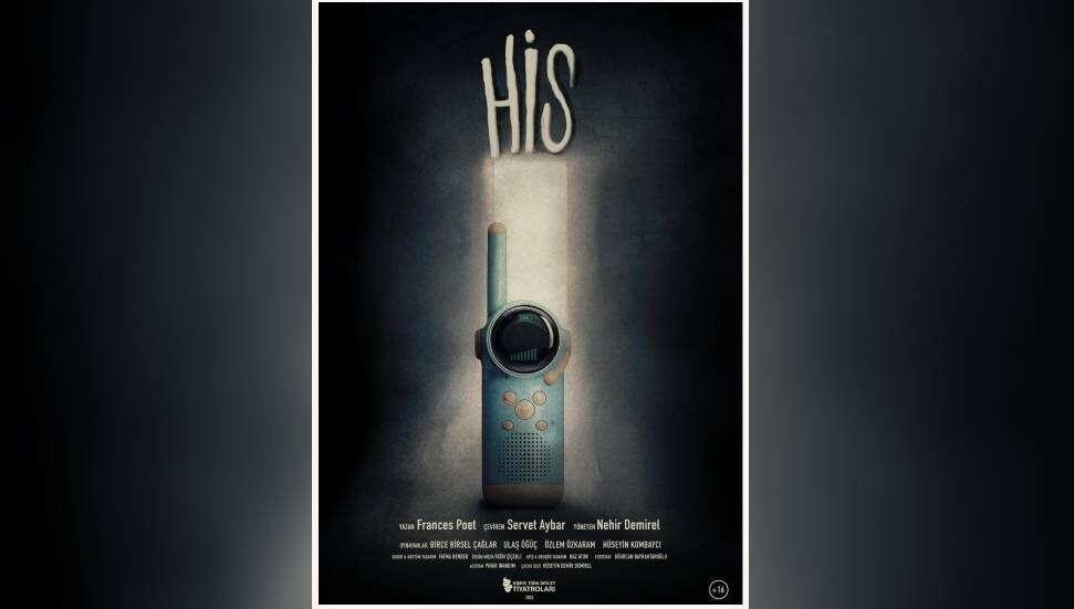 Kıbrıs Türk Devlet Tiyatroları’nın yeni oyunu “His” seyirciyle buluşacak