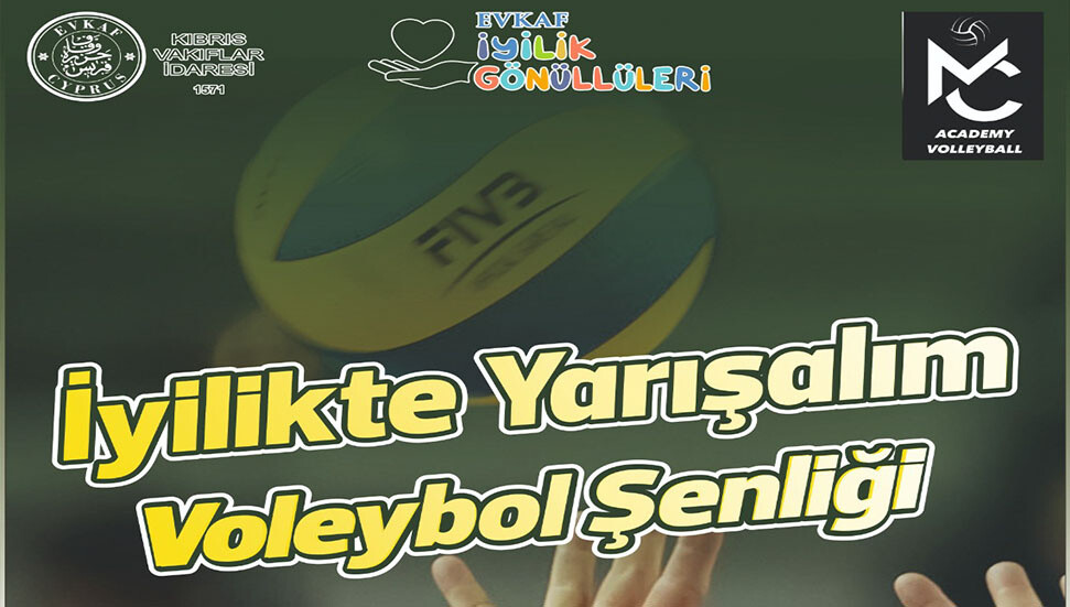 MÇ Voleybol Akademi ile İyilikte Yarışalım Voleybol Şenliği yarın gerçekleştiriliyor