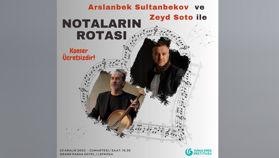 Yunus Emre Enstitüsü “Notaların Rotası” adlı konser düzenliyor