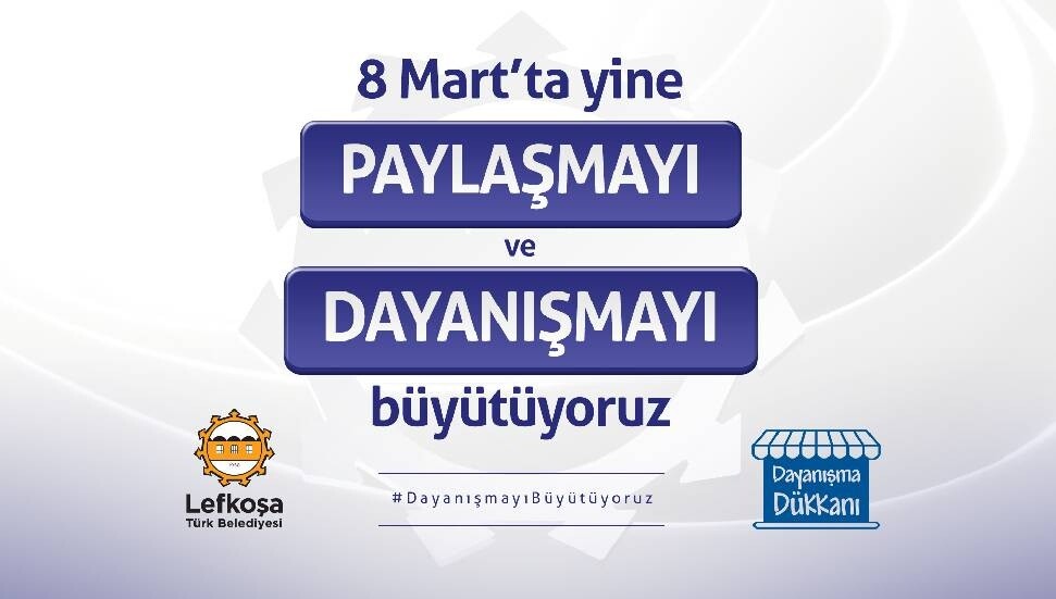 LTB: 8 Mart’ta yine paylaşma ve dayanışmayı büyütüyoruz