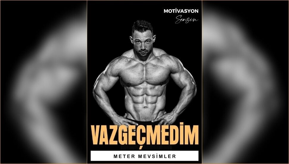 Meter Mevsimler’in “Vazgeçmedim” kitabı okurla buluşuyor