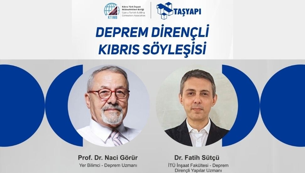 Kıbrıs’ın depremselliği uzmanlarla masaya yatırılıyor: Deprem Dirençli Kıbrıs Söyleşisi