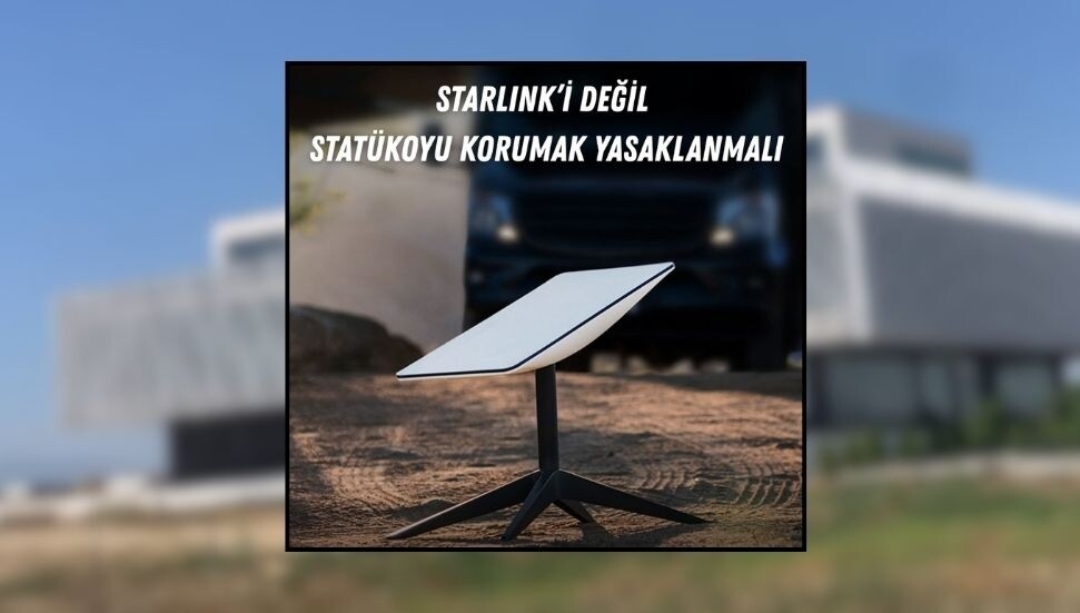Liberal Demokrasi Hareketi: Starlink’i değil, statükoyu korumak "yasaklanmalı"