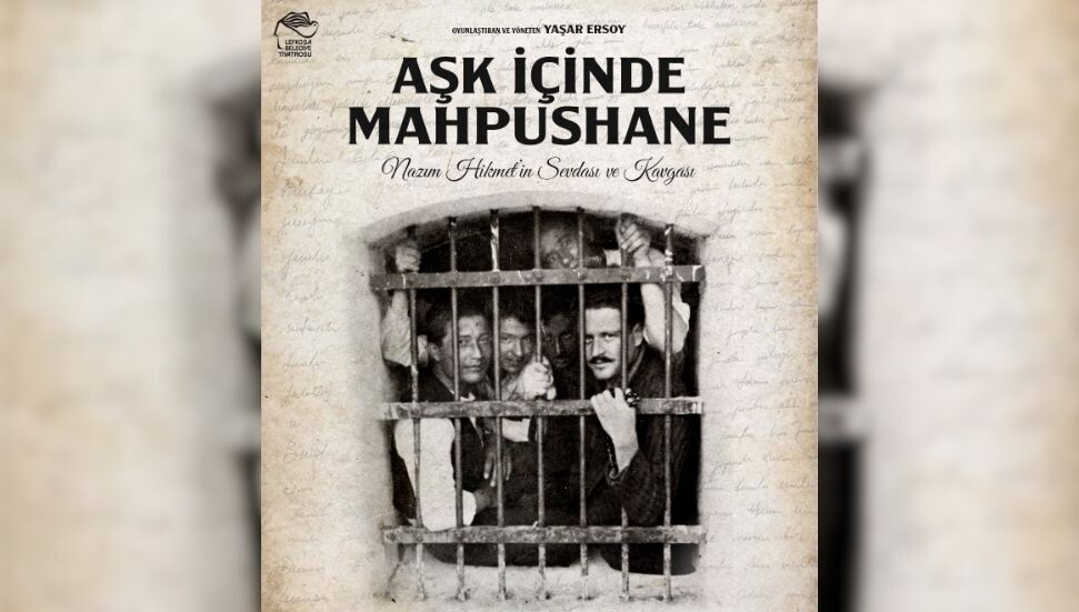 “Aşk İçinde Mahpushane” oyununun ilk gösterimi 13 Eylül’de