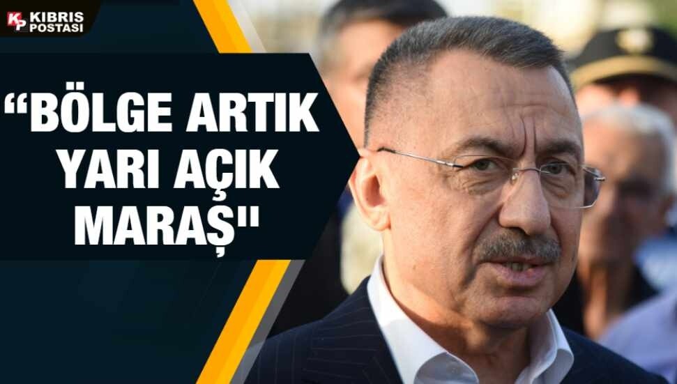 Fuat Oktay: Arzumuz Maraş’ın eskisi gibi canlı bir şehre dönüşmesidir