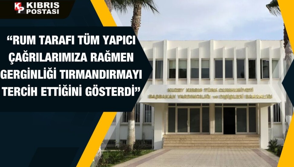 Dışişleri Bakanlığı: Güney Kıbrıs Rum Yönetimi’nin sözde “Deniz Mekansal Planı” kabul edilmezdir