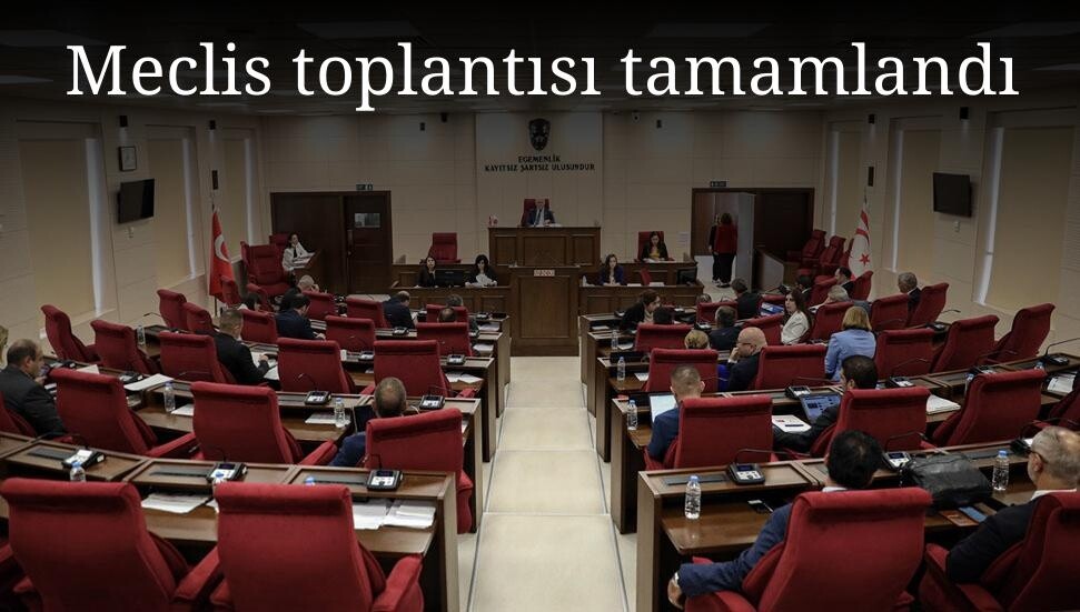 Meclis Genel Kurulu toplantısı tamamlandı