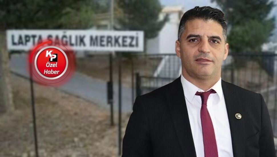 Ataser: Lapta Sağlık Merkezi önemli; ancak 7/24 hizmete ve nöbetçi doktorlara da ihtiyaç var!