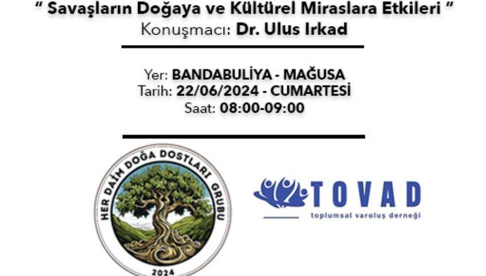 “Savaşların Doğaya ve Kültürel Miraslara Etkileri” konulu seminer düzenleniyor