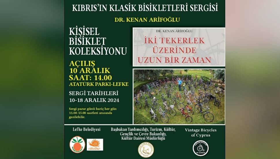 Dr. Kenan Arifoğlu’nun Otantik Bisikletler Sergisi 10 Aralık'ta Lefke’de açılacak