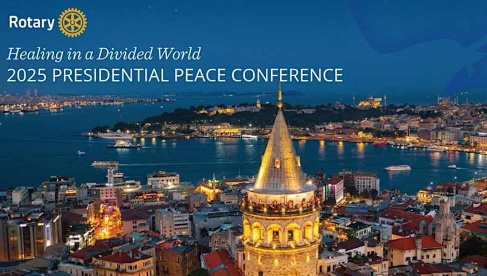 İstanbul’da Rotary Başkanlık Barış Konferansı düzenleniyor: Kıbrıs’tan Rotaryanlar da davetli