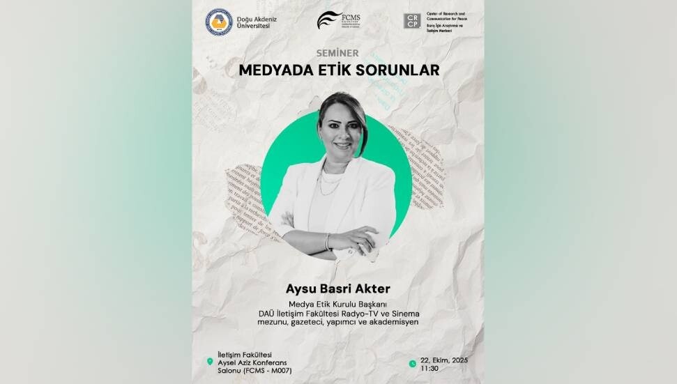 DAÜ’de “Medyada etik sorunlar” semineri düzenleniyor