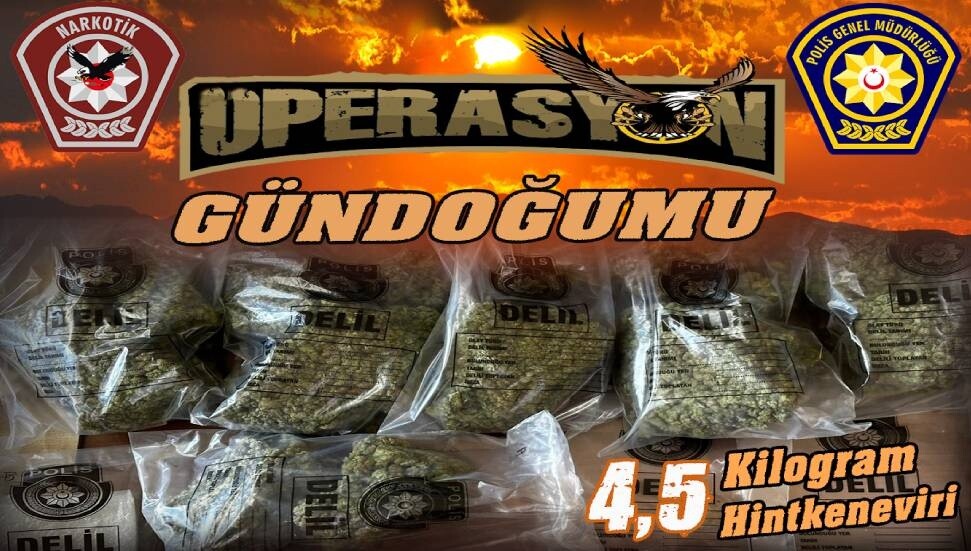 ‘Gündoğumu Operasyonu’nda 4,5 kilo uyuşturucu ele geçirildi