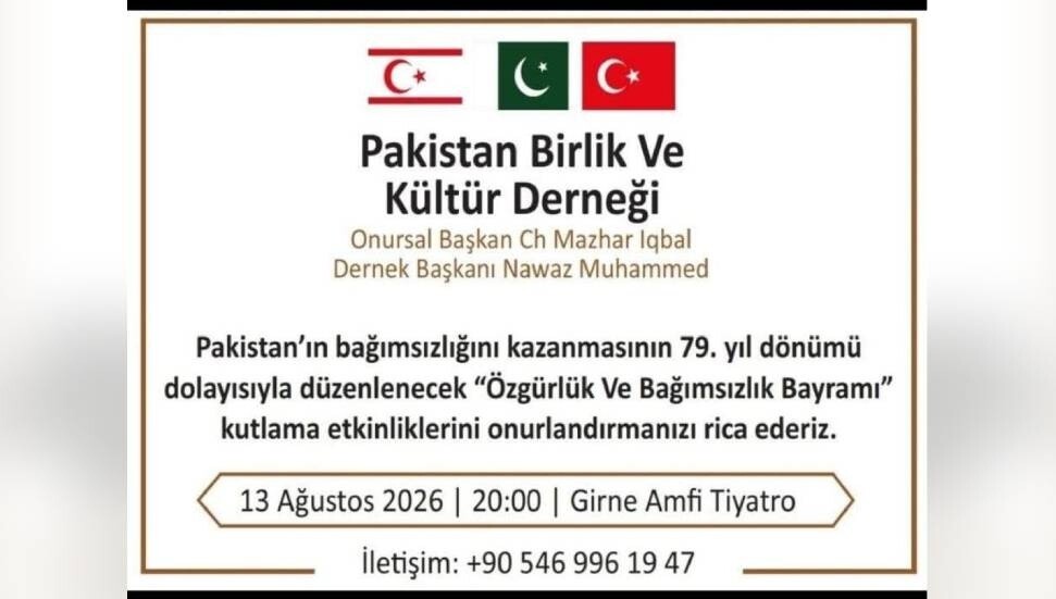 Pakistan’ın bağımsızlığının 79’uncu yılı Girne’de kutlanacak