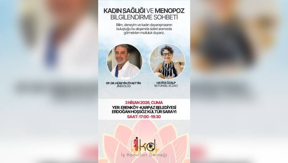 İş Kadınları Derneği, “Kadın Sağlığı ve Menopoz” bilgilendirme sohbeti düzenliyor