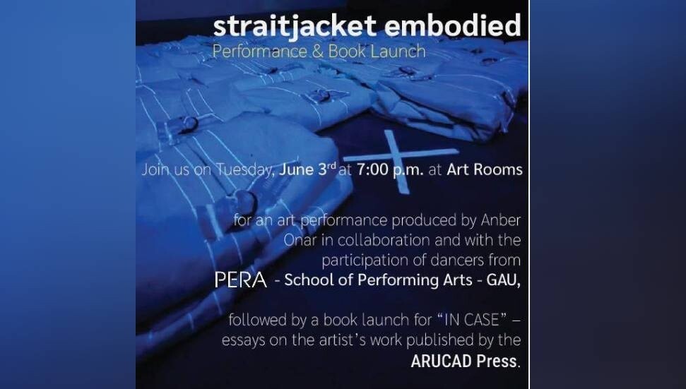 “Straitjacket embodied” performans ve kitap lansmanı yarın yapılıyor