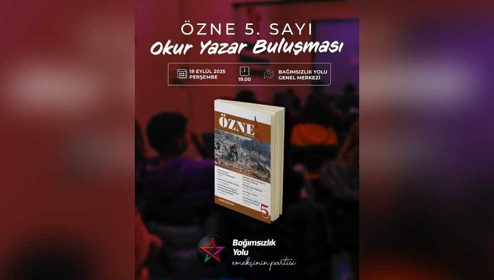 Özne Dergisi 5. Sayı Okur-Yazar buluşması düzenliyor
