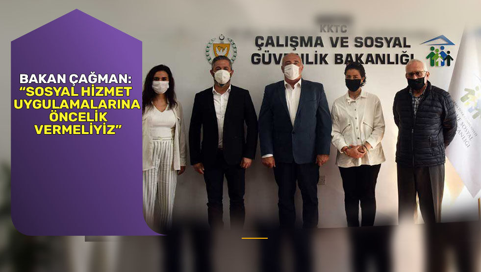Ο υπουργός Koral Çağman έδωσε προσοχή στη σημασία των κοινωνικών υπηρεσιών κατά την περίοδο πανδημίας.