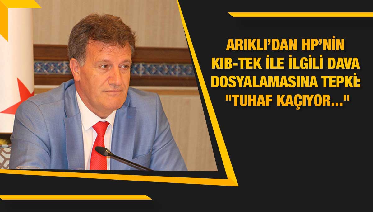 Erhan Arıklı, HP'nin 'KIB-TEK' davasına tepki gösterdi - Vimarsana News