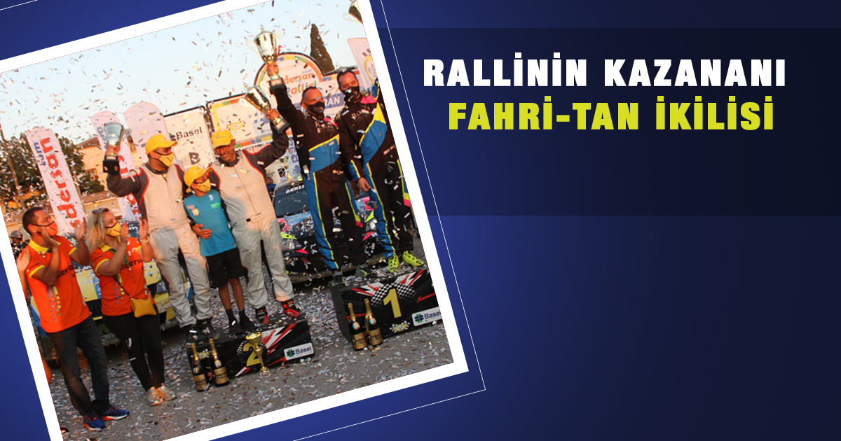 Rallinin kazananı Fahri-Tan ikilisi oldu - Vimarsana News