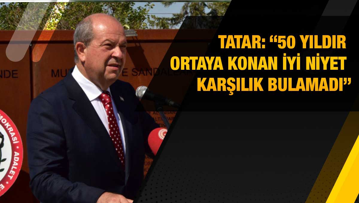 Ersin Tatar: "Artık gerçeklerin görülmesi gerek" - Vimarsana News