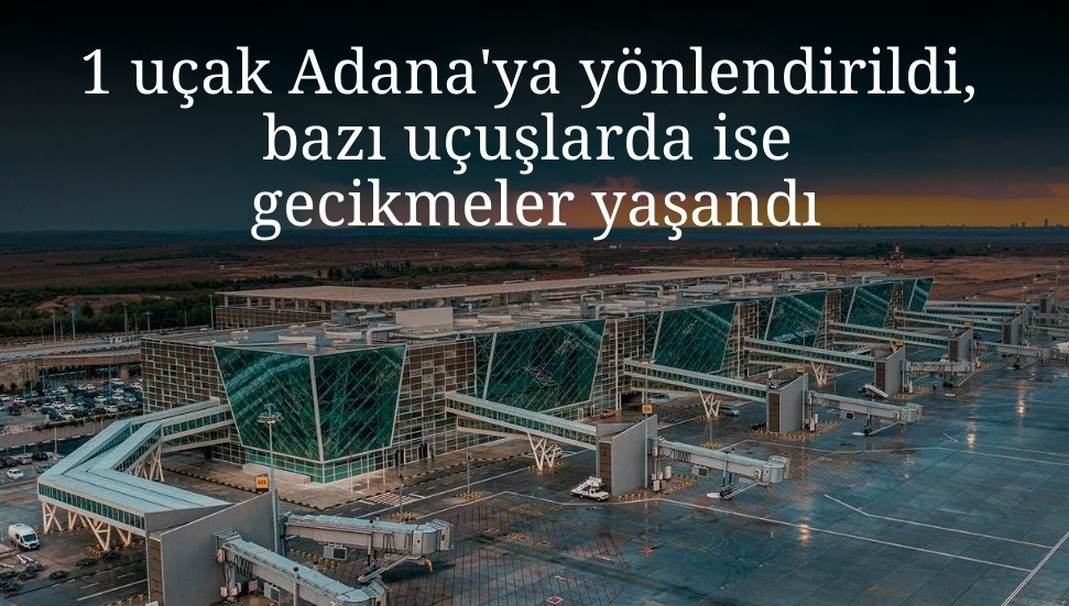 Hava muhalefeti Ercan uçuşlarını etkiledi: 1 uçak Adana’ya yönlendirildi, konserlerde belirsizlik