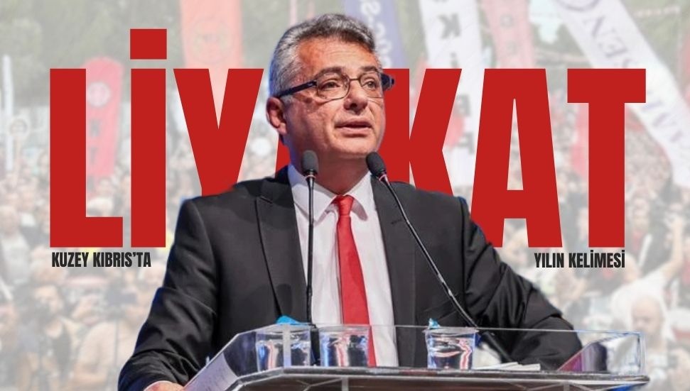 Kuzey Kıbrıs'ta yılın kelimesi: LİYAKAT