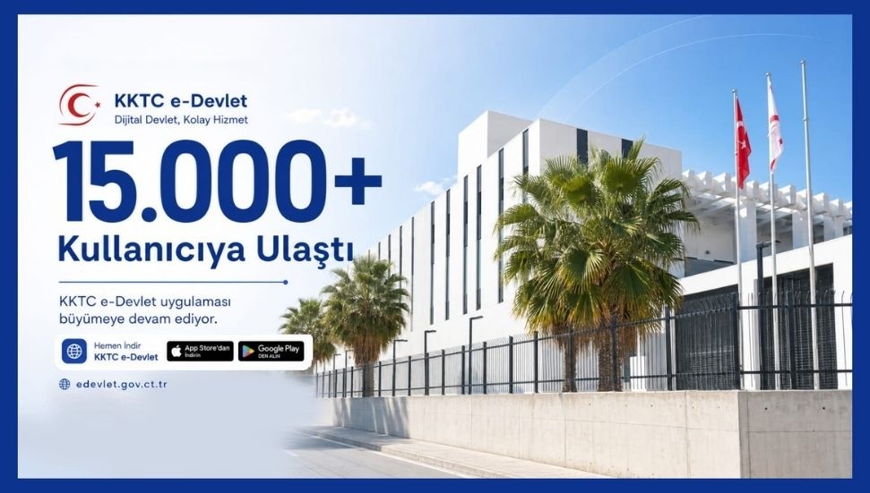 KKTC e-Devlet Mobil Uygulaması 15 bini aşkın kayıtlı kullanıcıya ulaştı