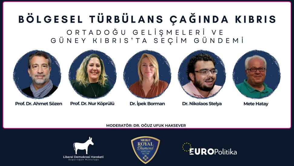“Bölgesel Türbülans Çağında Kıbrıs” paneli cumartesi günü yapılıyor